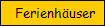 Ferienhuser