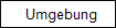 Umgebung
